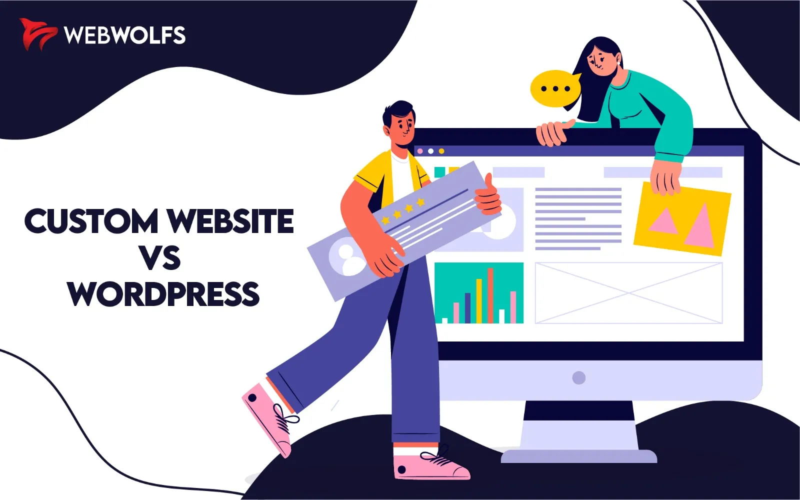 Custom Website Vs WordPress: All You Need To Know To Find Your Perfect Match
