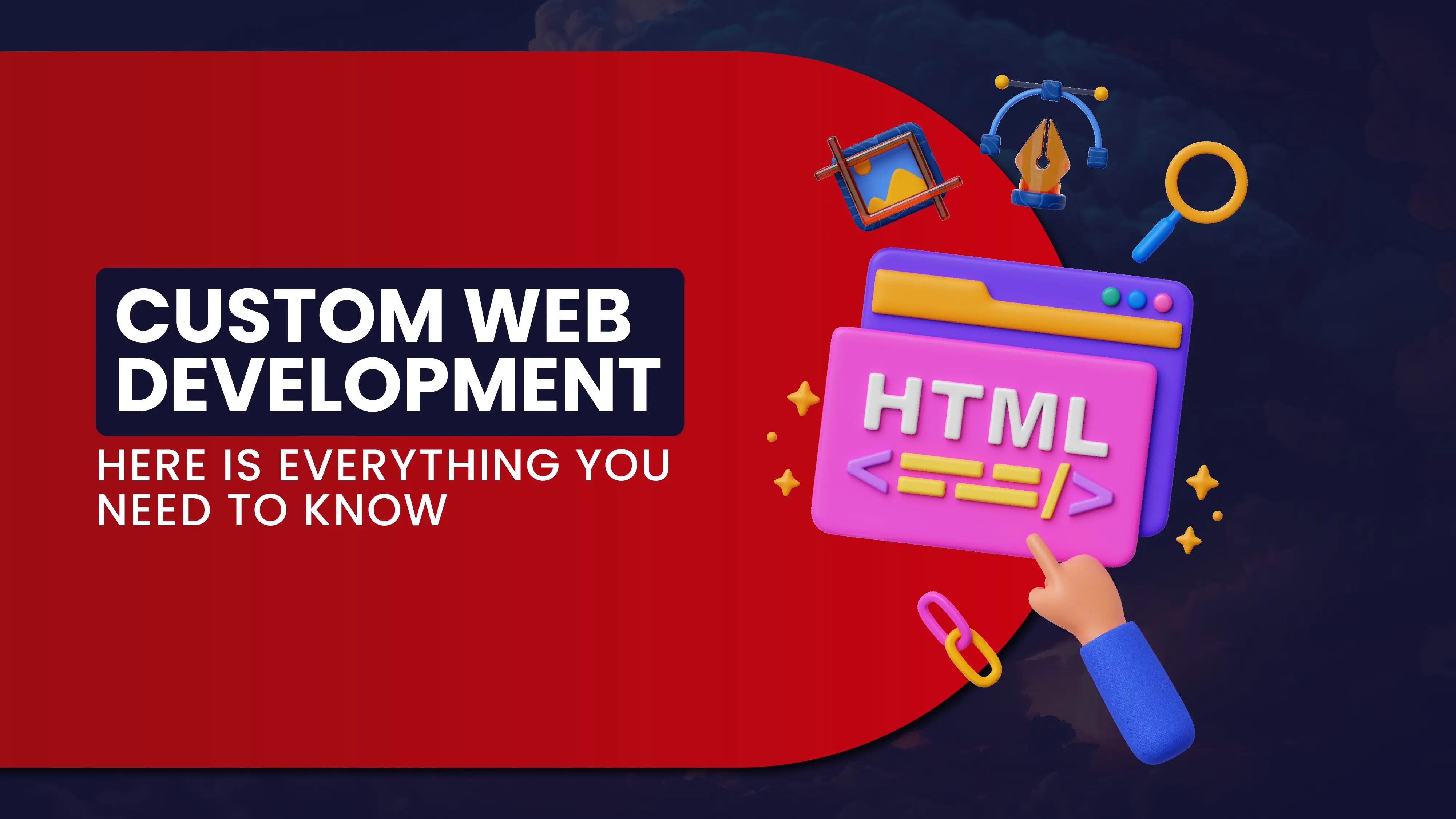 Custom Web Development - Here Is Everything You Need To Know