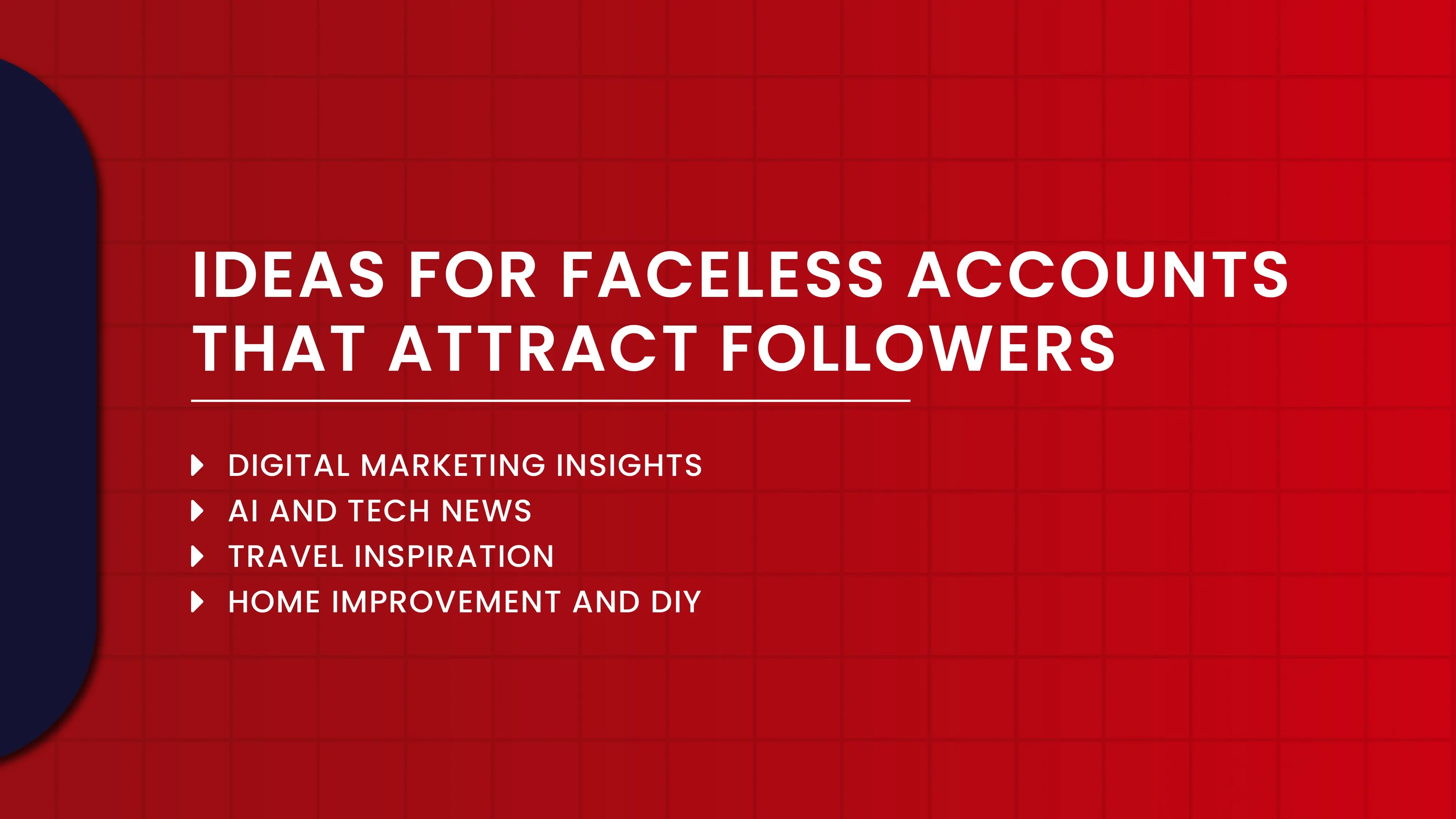 Ideas for Faceless Accounts That Attract Followers